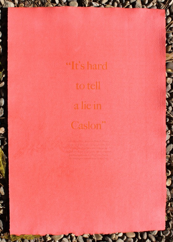 It's Hard to Tell a Lie in Caslon